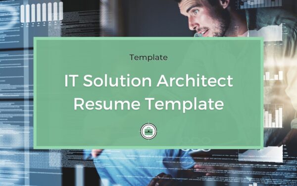 IT Solution Architect Resume Template