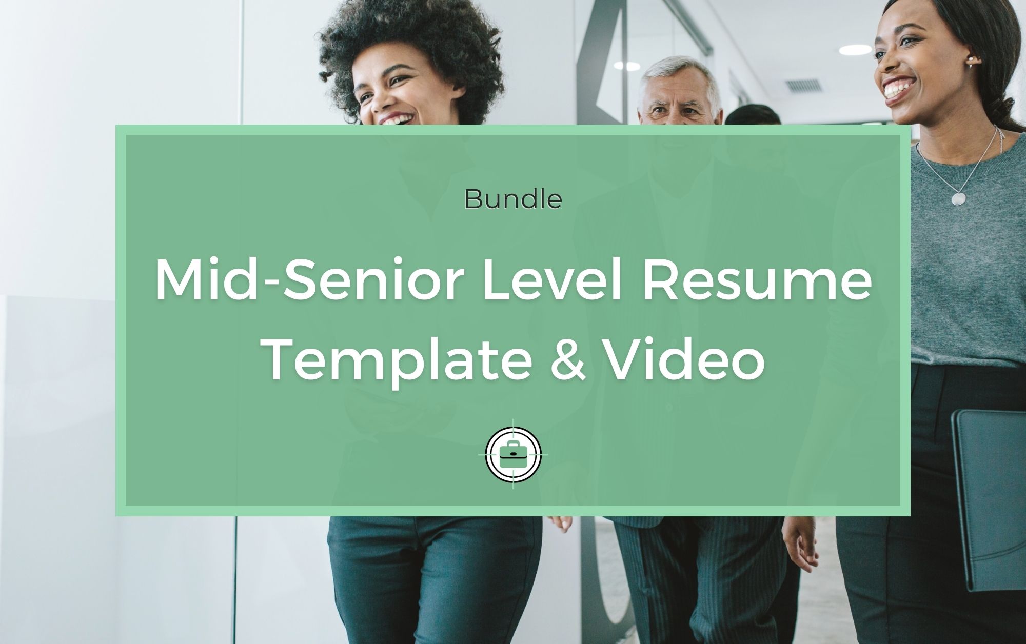 Mid Senior Level Resume Template Instructional Video Job Search Journey