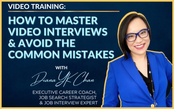 Become a video interview pro with this exclusive training from Diana YK Chan and Job Search Journey