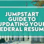 Update and Create Your Federal Resume