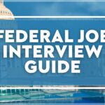 Federal Interview - Your Complete Guide to Federal Job Interviews