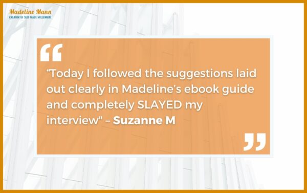 Learn Job Interview Secrets With Madeline Mann Three