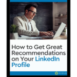 What are LinkedIn recommendations, how to get LinkedIn recommendations