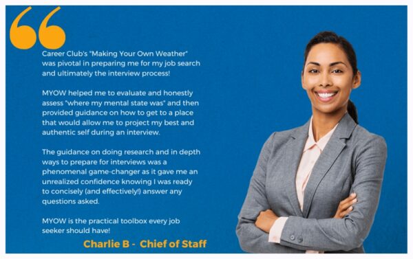 Check out the praise for Making your own weather, an amazing job search and career course from Bob Goodwin at Career Club now available on Job Search Journey